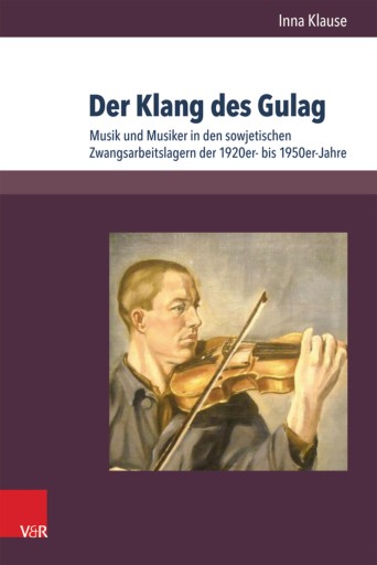 Portada del libro «Der Klang des Gulag», de Inna Klause