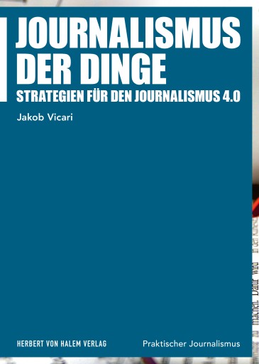 Portada del libro «Journalismus der Dinge», de Jakob Vicari