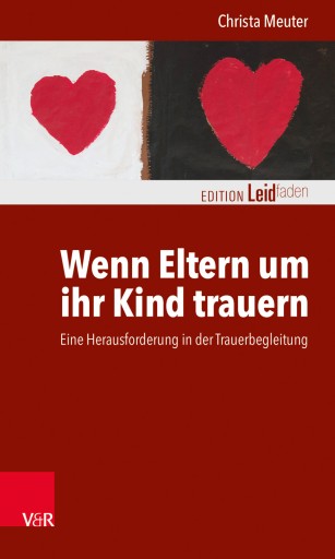 Portada del libro «Wenn Eltern um ihr Kind trauern», de Christa Meuter