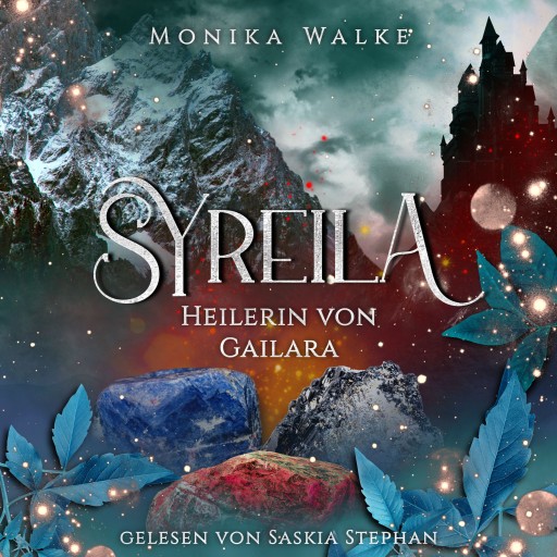 Portada del audiolibro «Syreila - Heilerin von Gailara», de Monika Walke