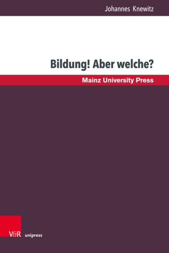 Portada del libro «Bildung! Aber welche?», de Johannes Knewitz