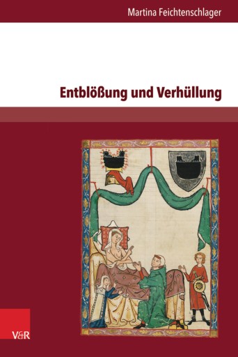 Portada del libro «Entblößung und Verhüllung», de Martina Feichtenschlager