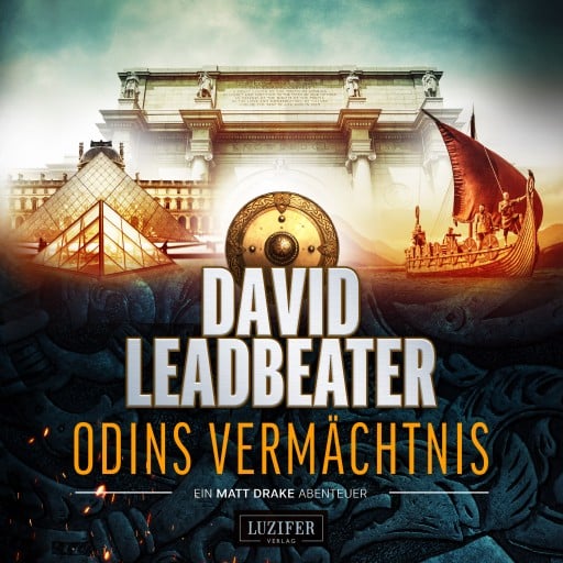 Portada del audiolibro «Odins Vermächtnis (Matt Drake Abenteuer 1)», de David Leadbeater