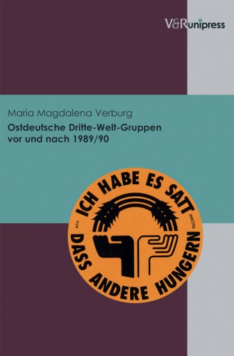 Portada del libro «Ostdeutsche Dritte-Welt-Gruppen vor und nach 1989/90», de Maria Magdalena Verburg