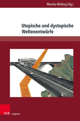 Portada del libro «Utopische und dystopische Weltenentwürfe»