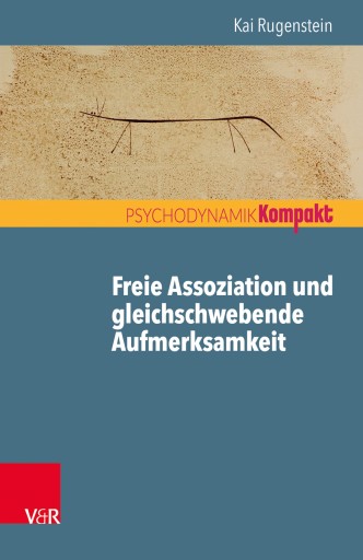 Portada del libro «Freie Assoziation und gleichschwebende Aufmerksamkeit», de Kai Rugenstein