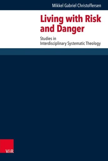 Portada del libro «Living with Risk and Danger», de Mikkel Gabriel Christoffersen
