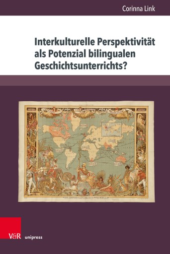 Portada del libro «Interkulturelle Perspektivität als Potenzial bilingualen Geschichtsunterrichts?», de Corinna Link