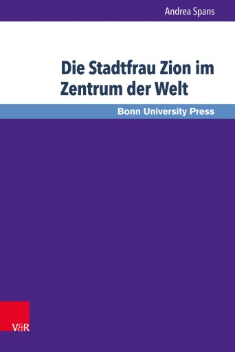 Portada del libro «Die Stadtfrau Zion im Zentrum der Welt», de Andrea Spans