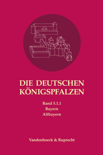 Portada del libro «Die deutschen Königspfalzen. Band 5: Bayern»