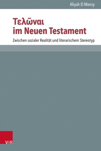 Portada del libro «Τελῶναι im Neuen Testament», de Aliyah El Mansy