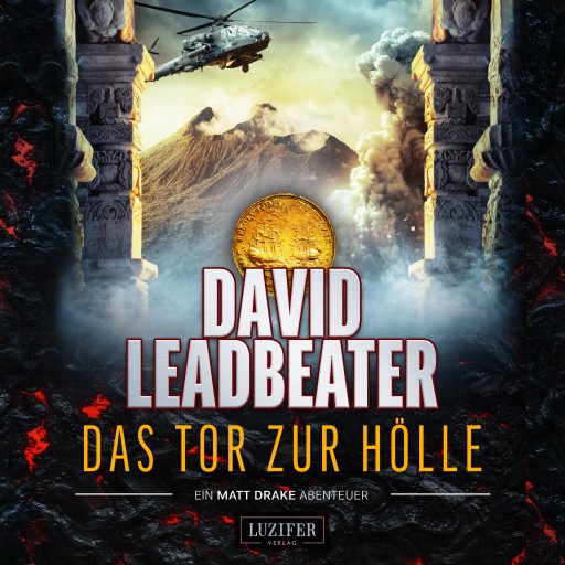 Portada del audiolibro «DAS TOR ZUR HÖLLE (Matt Drake Abenteuer 3)», de David Leadbeater