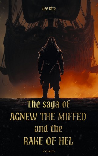Portada del libro «The saga of Agnew the Miffed and the Rake of Hel», de Lee Kite