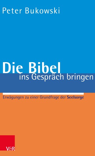 Portada del libro «Die Bibel ins Gespräch bringen», de Peter Bukowski