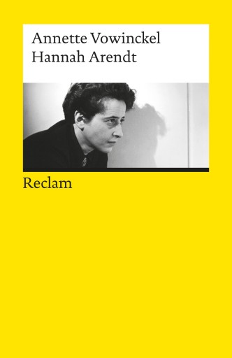 Portada del libro «Hannah Arendt», de Annette Vowinckel