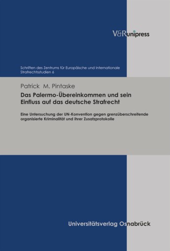 Portada del libro «Das Palermo-Übereinkommen und sein Einfluss auf das deutsche Strafrecht», de Patrick M. Pintaske