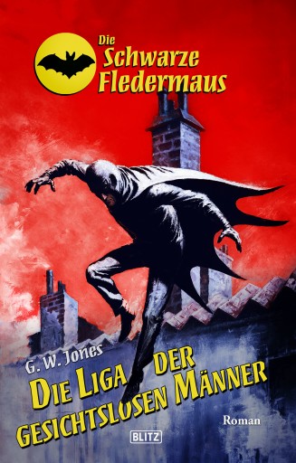 Portada del libro «Die schwarze Fledermaus 63: Die Liga der gesichtslosen Männer», de G.W. Jones
