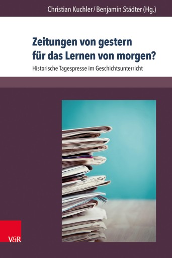 Portada del libro «Zeitungen von gestern für das Lernen von morgen?»