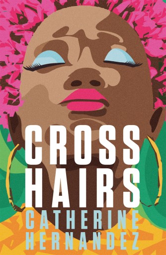 Portada del libro «Crosshairs», de Catherine Hernandez