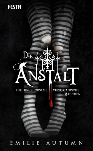Portada del libro «Die Anstalt für ungehorsame viktorianische Mädchen», de Emilie Autumn