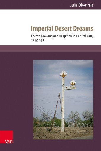 Portada del libro «Imperial Desert Dreams», de Julia Obertreis