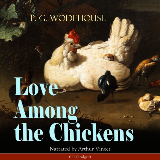 Love Among the Chickens