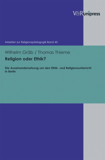 Portada del libro «Religion oder Ethik?», de Wilhelm Gräb, Thomas Thieme