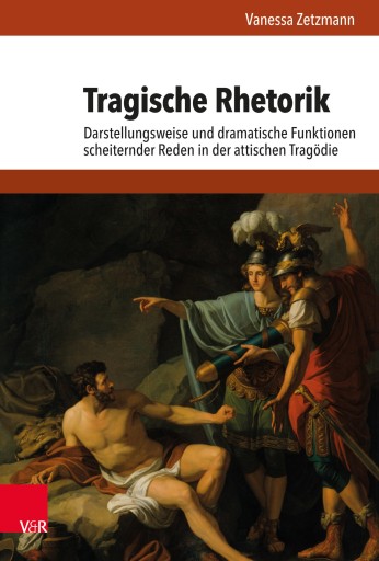 Portada del libro «Tragische Rhetorik», de Vanessa Zetzmann