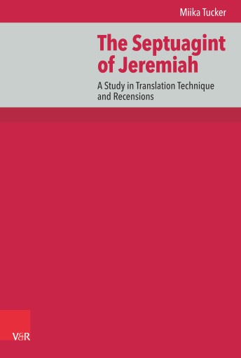 Portada del libro «The Septuagint of Jeremiah», de Miika Tucker