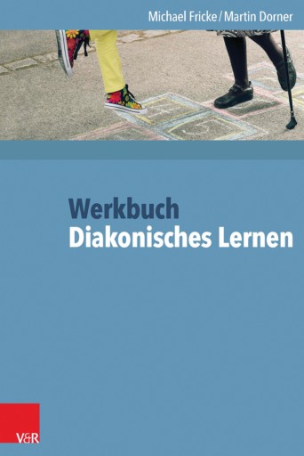 Portada del libro «Werkbuch Diakonisches Lernen», de Michael Fricke, Martin Dorner