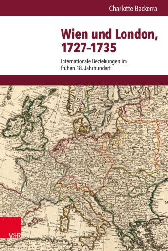 Portada del libro «Wien und London, 1727–1735», de Charlotte Backerra