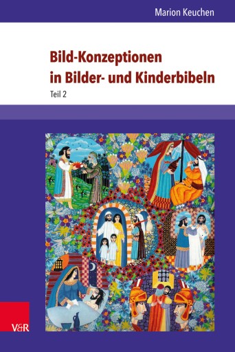 Bild-Konzeptionen in Bilder- und Kinderbibeln