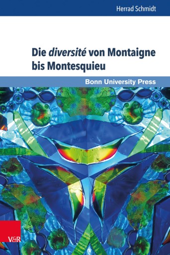 Portada del libro «Die diversité von Montaigne bis Montesquieu», de Herrad Schmidt