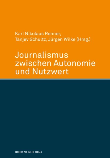 Portada del libro «Journalismus zwischen Autonomie und Nutzwert»