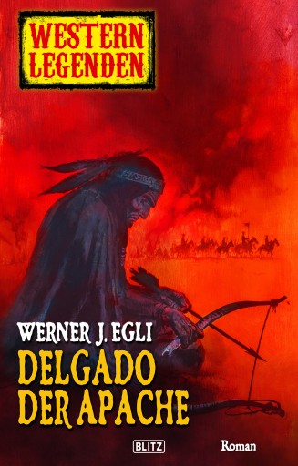 Portada del libro «Western Legenden 01: Delgado, der Apache»