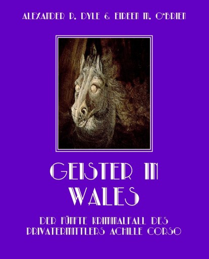 Portada del libro «Geister in Wales», de Alexander P. Dyle, Eireen M. O'Brien
