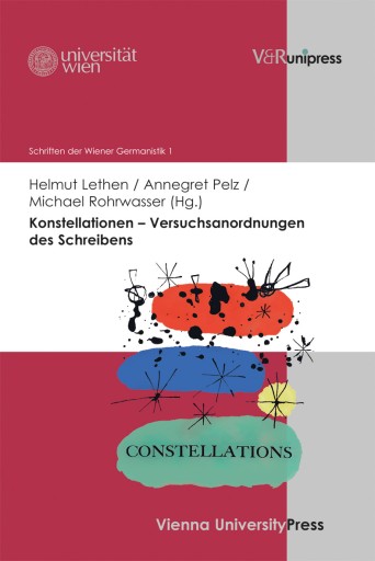 Konstellationen – Versuchsanordnungen des Schreibens