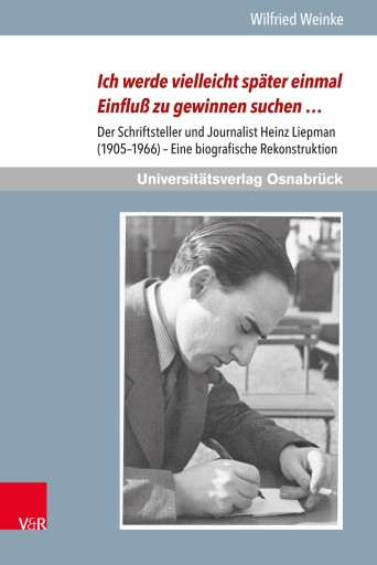 Portada del libro «Ich werde vielleicht später einmal Einfluß zu gewinnen suchen …», de Wilfried Weinke