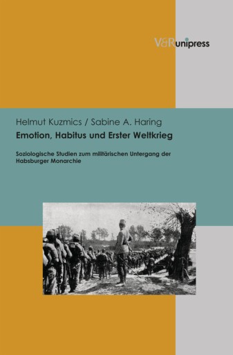 Portada del libro «Emotion, Habitus und Erster Weltkrieg», de Helmut Kuzmics, Sabine A. Haring