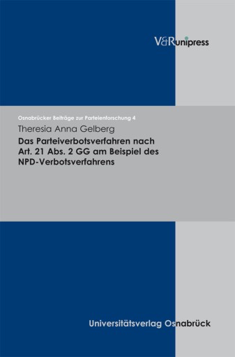 Portada del libro «Das Parteiverbotsverfahren nach Art. 21 Abs. 2 GG am Beispiel des NPD-Verbotsverfahrens», de Theresia Anna Gelberg