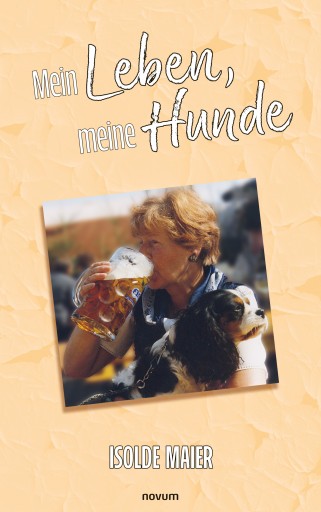 Portada del libro «Mein Leben, meine Hunde», de Isolde Maier