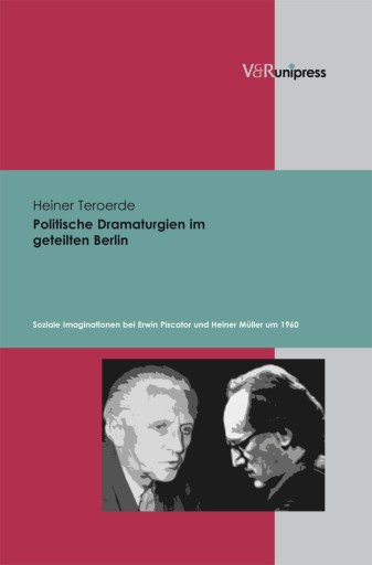 Portada del libro «Politische Dramaturgien im geteilten Berlin», de Heiner Teroerde