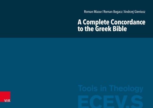 Portada del libro «A Complete Concordance to the Greek Bible», de Roman Mazur, Roman Bogacz