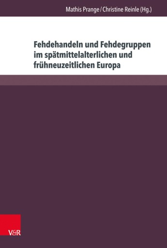 Portada del libro «Fehdehandeln und Fehdegruppen im spätmittelalterlichen und frühneuzeitlichen Europa»