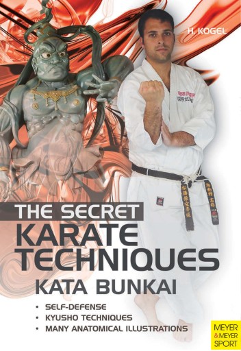 Portada del libro «The Secret Karate Techniques - Kata Bunkai», de Kogel Helmut
