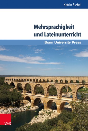 Portada del libro «Mehrsprachigkeit und Lateinunterricht», de Katrin Siebel