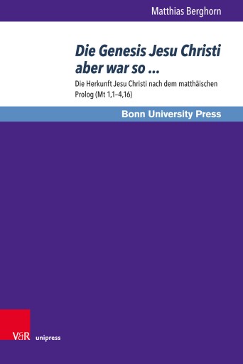 Portada del libro «Die Genesis Jesu Christi aber war so ...», de Matthias Berghorn