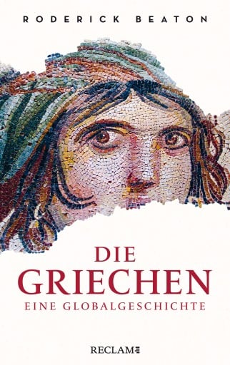 Portada del libro «Die Griechen. Eine Globalgeschichte», de Roderick Beaton