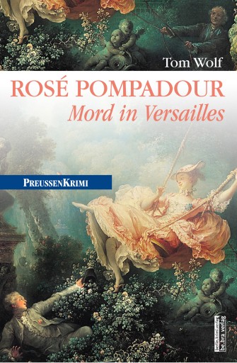 Portada del libro «Rosé Pompadour (anno 1755)», de Tom Wolf