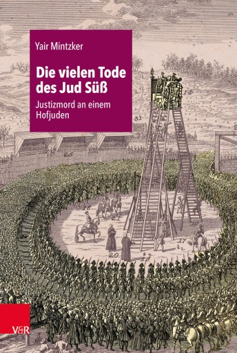 Portada del libro «Die vielen Tode des Jud Süß», de Yair Mintzker